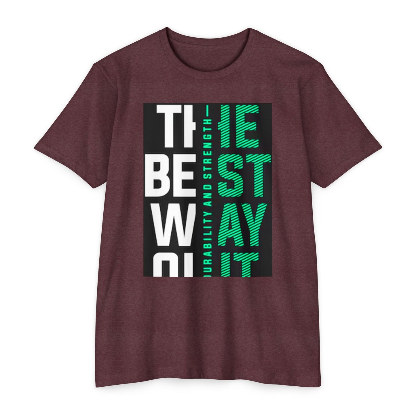 Durable Unisex CVC Jersey T-shirt - Stay Strong, Casual Wear, Motivational Tee, Gift for Him or Her, Everyday Comfort