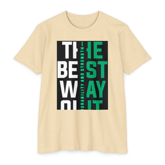 Durable Unisex CVC Jersey T-shirt - Stay Strong, Casual Wear, Motivational Tee, Gift for Him or Her, Everyday Comfort