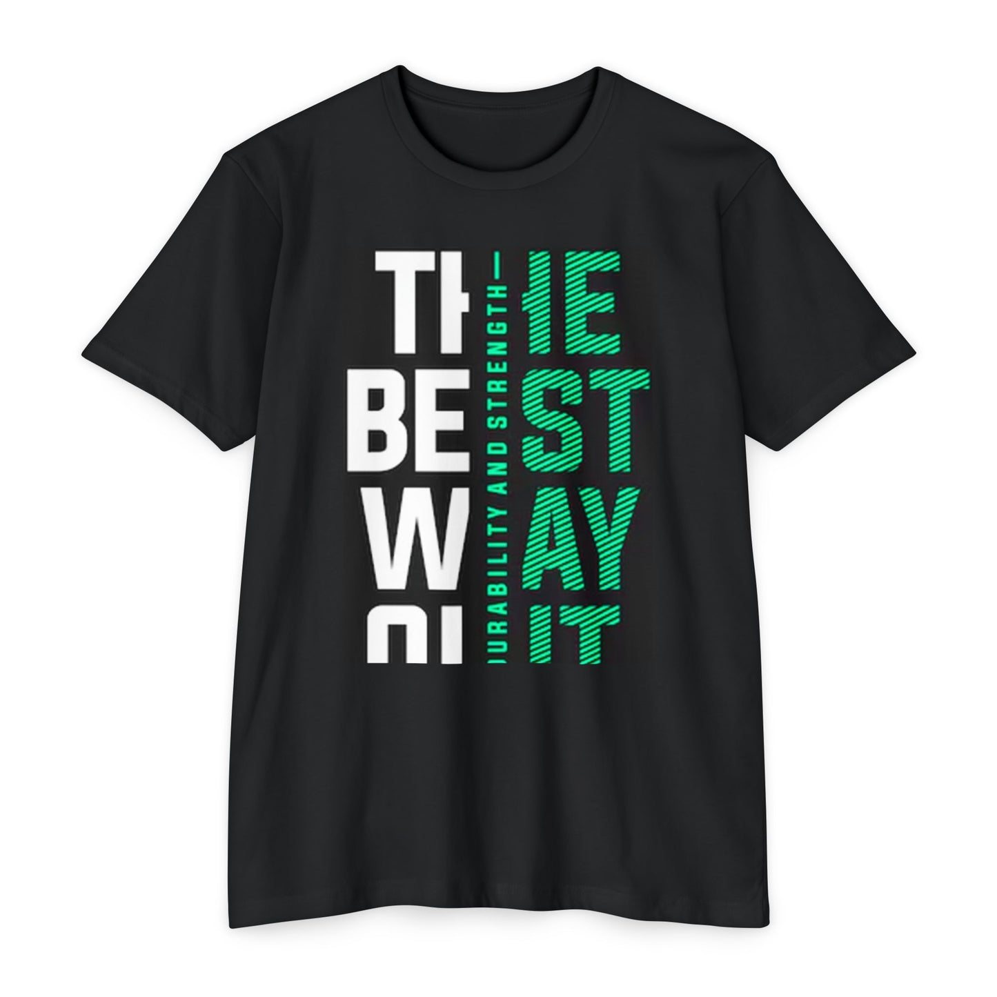 Durable Unisex CVC Jersey T-shirt - Stay Strong, Casual Wear, Motivational Tee, Gift for Him or Her, Everyday Comfort